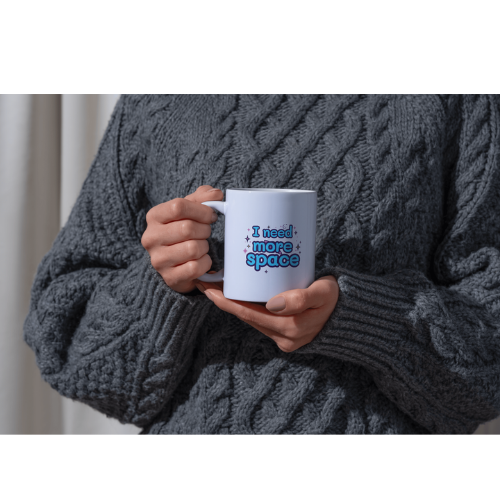 I Need More Space Ceramic Mug — Cute Space Graphic Coffee Cup 11oz